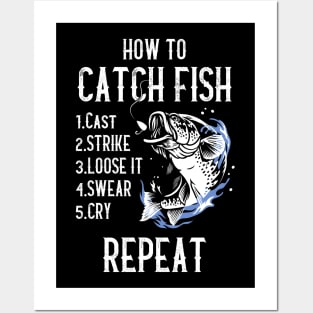 How to catch fish - Funny Fishing Design Posters and Art